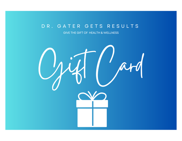 Dr. Gater's Weight Loss & Wellness Gift Card